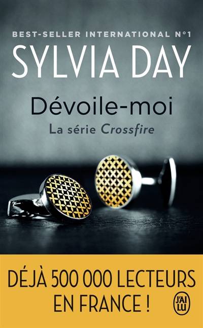 Crossfire. Dévoile-moi | Sylvia Day, Agathe Nabet