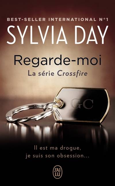 Crossfire. Vol. 2. Regarde-moi | Sylvia Day, Agathe Nabet