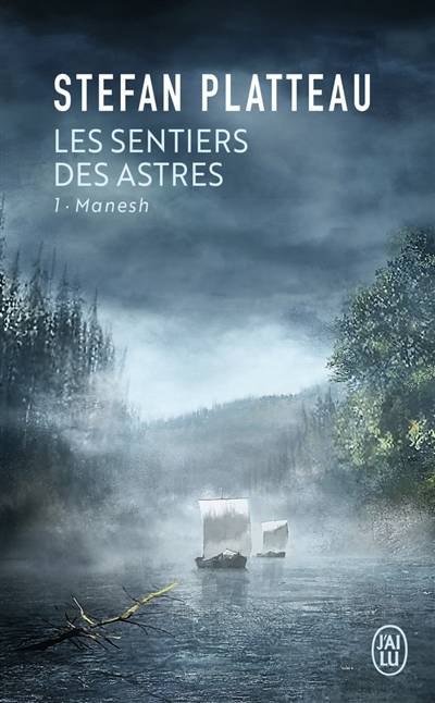 Les sentiers des astres. Vol. 1. Manesh | Stefan Platteau