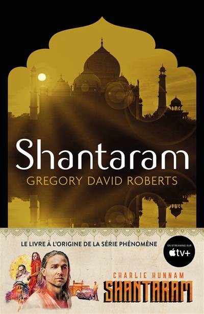 Shantaram | Gregory David Roberts, Pierre Guglielmina