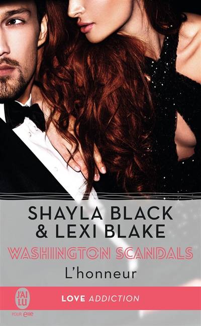 Washington scandals. Vol. 1. L'honneur | Shayla Black, Lexi Blake, Charline McGregor