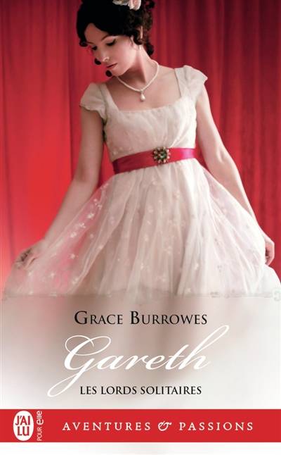 Les lords solitaires. Vol. 6. Gareth | Grace Burrowes