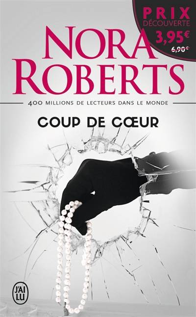 Coup de coeur | Nora Roberts, Alexandre Marlet