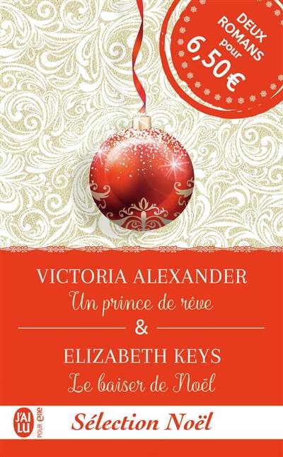 Sélection Noël | Victoria Alexander, Elizabeth Keys, Marie-Noëlle Tranchart, Catherine Plasait