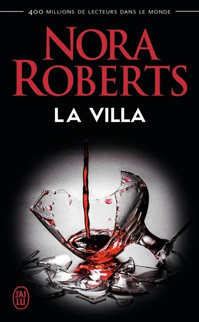 La villa | Nora Roberts, Michel Ganstel