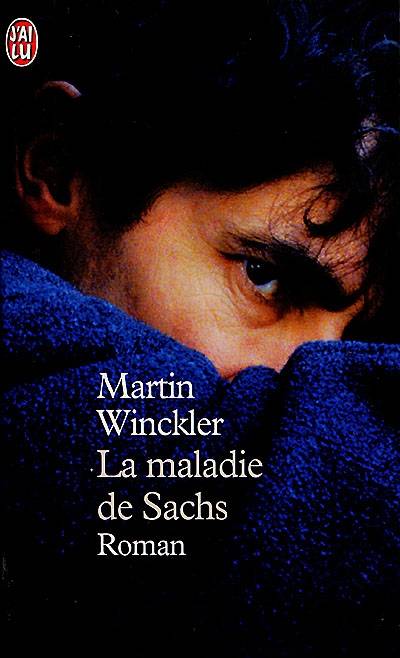 La maladie de Sachs | Martin Winckler