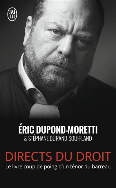 Directs du droit | Eric Dupond-Moretti, Stéphane Durand-Souffland