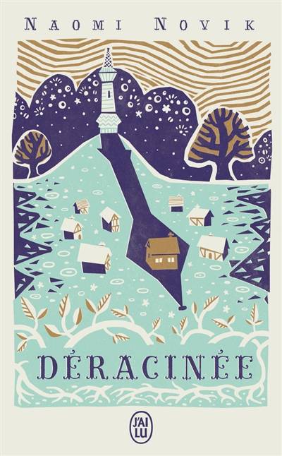 Déracinée | Naomi Novik, Benjamin Kuntzer