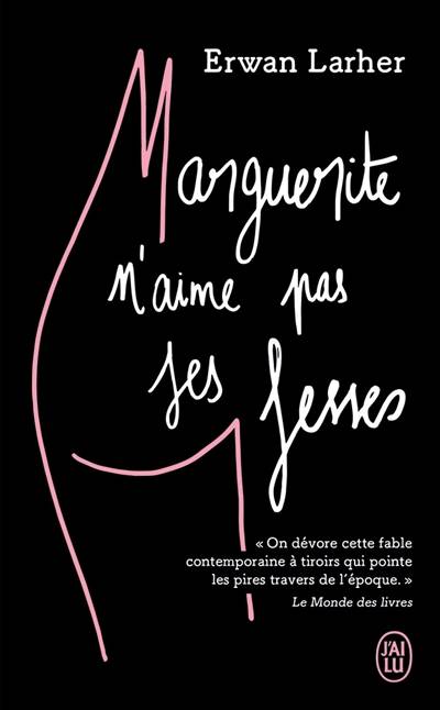 Marguerite n'aime pas ses fesses | Erwan Larher