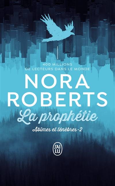 Abîmes et ténèbres. Vol. 2. La prophétie | Nora Roberts