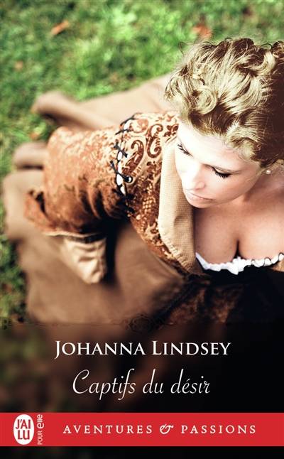 Captifs du désir | Johanna Lindsey, Paul Benita