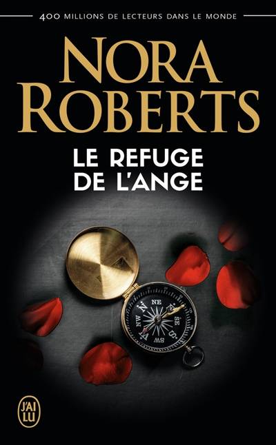 Le refuge de l'ange | Nora Roberts, Isabelle Saint-Martin