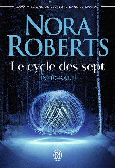 Le cycle des sept : intégrale | Nora Roberts, Maud Godoc