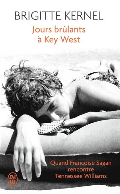 Jours brûlants à Key West | Brigitte Kernel