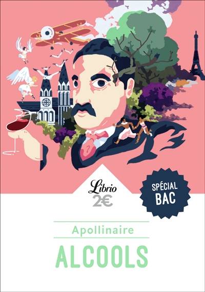 Alcools | Guillaume Apollinaire