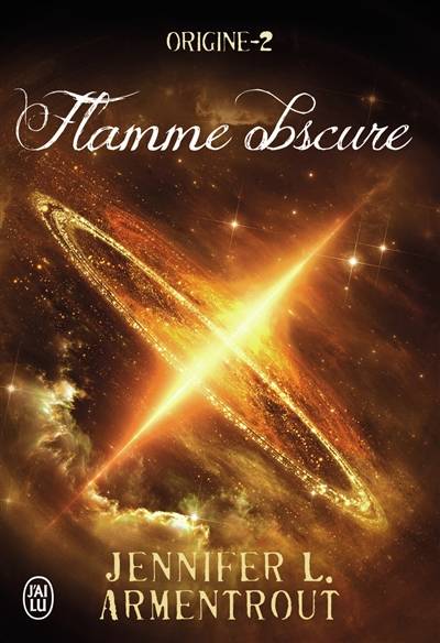 Origine. Vol. 2. Flamme obscure | Jennifer L. Armentrout