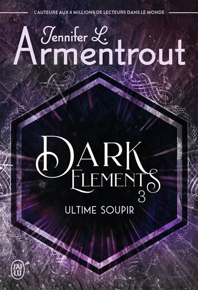 Dark elements. Vol. 3. Ultime soupir | Jennifer L. Armentrout