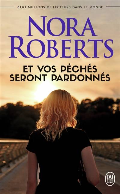 Et vos péchés seront pardonnés | Nora Roberts, Aude Cox-Olivier