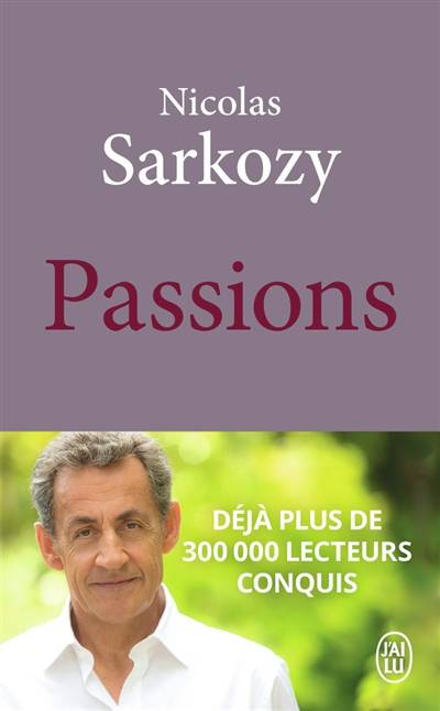 Passions | Nicolas Sarkozy