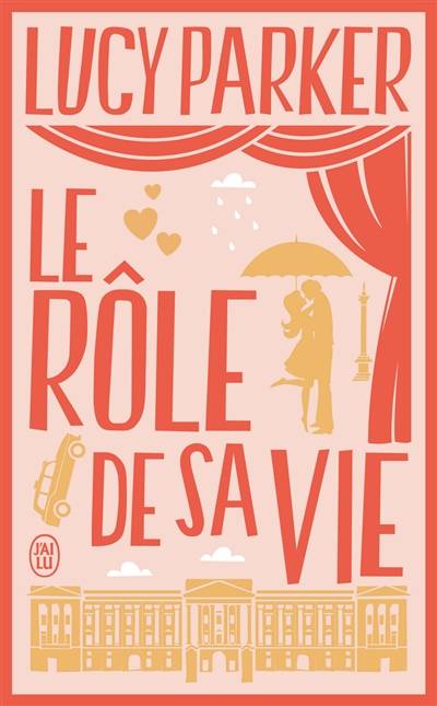 Le rôle de sa vie | Lucy Parker, Emilie Terrao