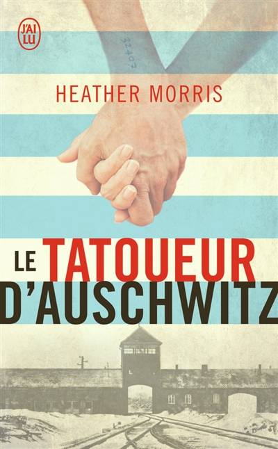 Le tatoueur d'Auschwitz | Heather Morris, Gary Sokolov, Jocelyne Barsse