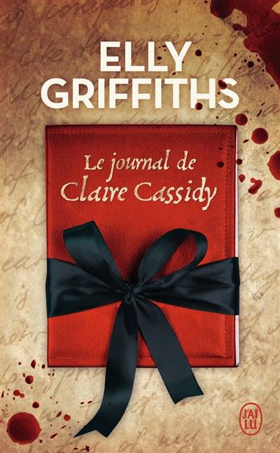 Le journal de Claire Cassidy | Elly Griffiths, Elie Robert-Nicoud