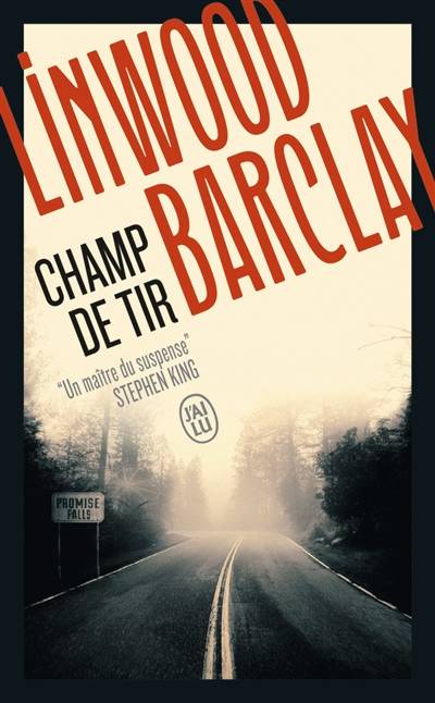 Champ de tir | Linwood Barclay, Renaud Morin