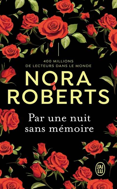 Par une nuit sans mémoire | Nora Roberts, Michèle Pernoud, Jérôme Pernoud