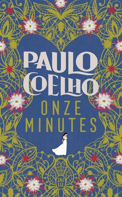 Onze minutes | Paulo Coelho, Françoise Marchand-Sauvagnargues