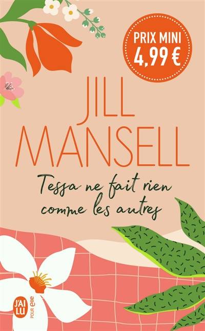 Tessa ne fait rien comme les autres | Jill Mansell, Béatrice Pierre