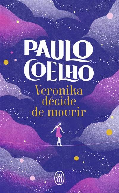 Veronika décide de mourir | Paulo Coelho, Françoise Marchand-Sauvagnargues