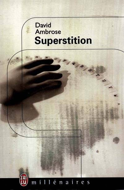 Superstition | David Ambrose, Jean-Pierre Roblain