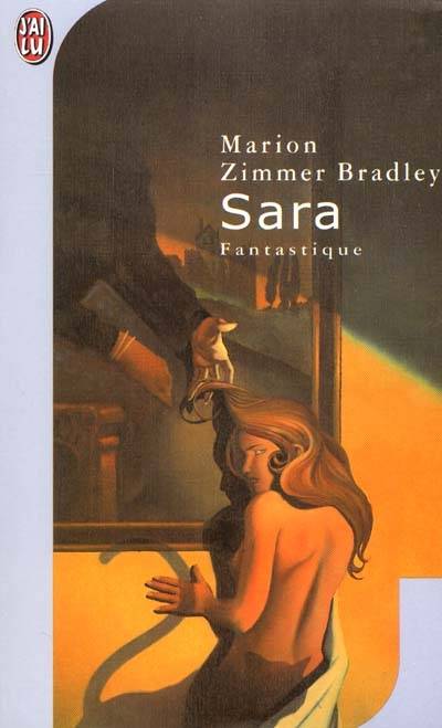 Sara | Marion Zimmer Bradley, Hubert Tézenas