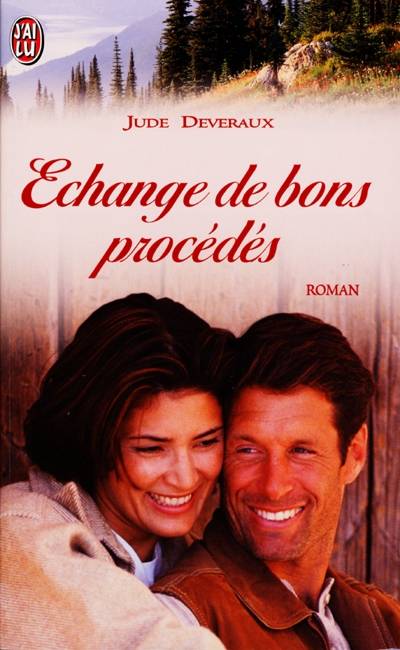 En échange de bons procédés | Jude Deveraux, Perrine Dulac