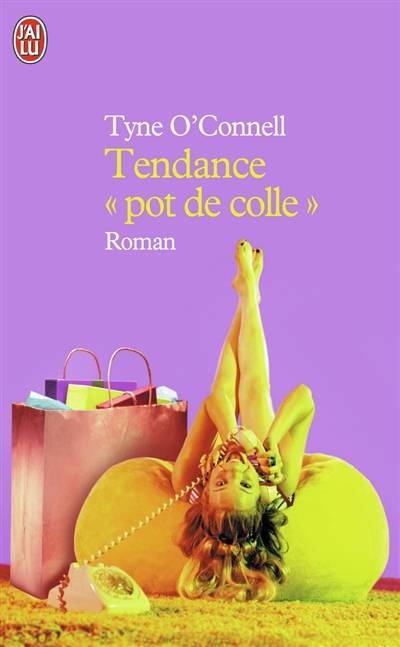 Tendance pot de colle | Tyne O'Connell, Nathalie Vernay