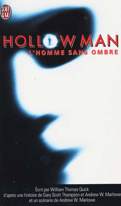 Hollow man. L'homme sans ombre | William Thomas Quick, Sophie Dalle