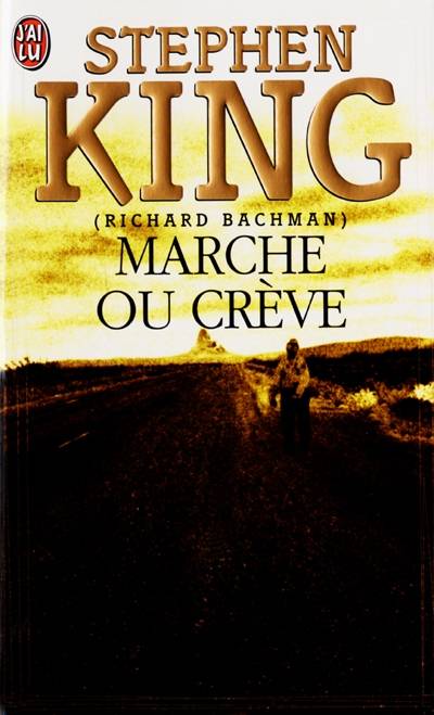 Marche ou crève | Stephen King, France-Marie Watkins-Roucayrol