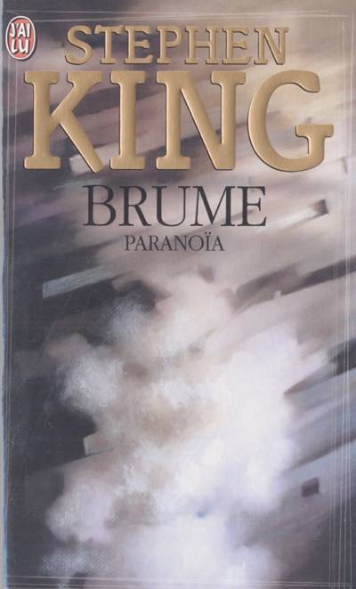 Brume. Paranoïa | Stephen King, Michèle Pressé, Serge Quadruppani