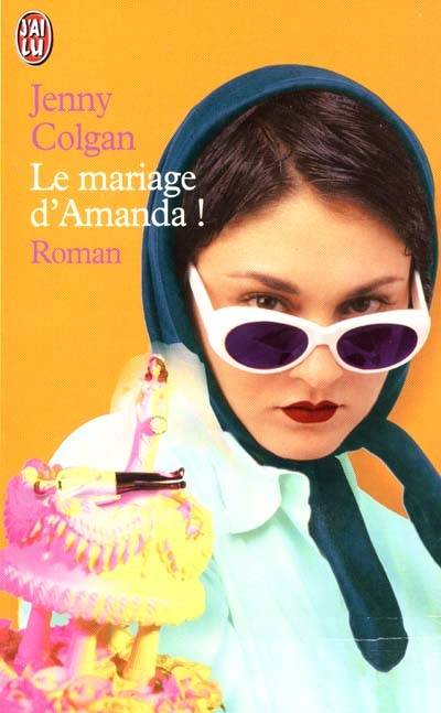 Le mariage d'Amanda | Jenny Colgan, Nathalie Vernay