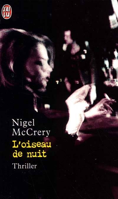 L'oiseau de nuit | Nigel McCrery, Maud Godoc