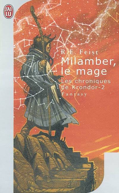 Les chroniques de Krondor. Vol. 2. Milamber, le mage | Raymond Elias Feist, Antoine Ribes