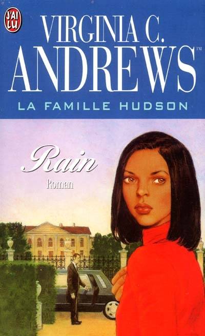 La famille Hudson. Vol. 1. Rain | Virginia C. Andrews TM