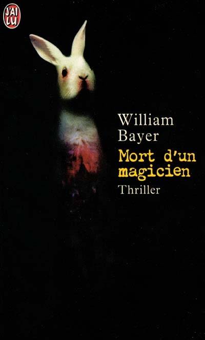 Mort d'un magicien | William Bayer, Jean Colonna