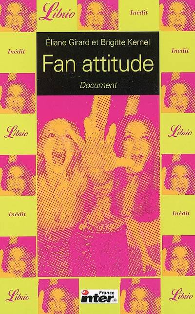 Fan attitude | Eliane Girard, Brigitte Kernel, France-Inter