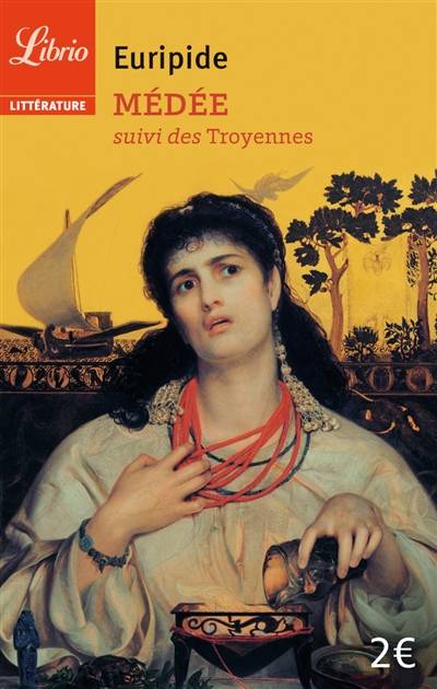 Médée. Les Troyennes | Euripide