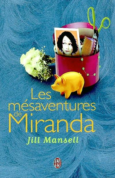 Les mésaventures de Miranda | Jill Mansell, Béatrice Pierre