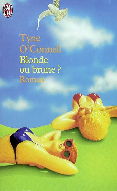 Blonde ou brune ? | Tyne O'Connell, Nathalie Vernay