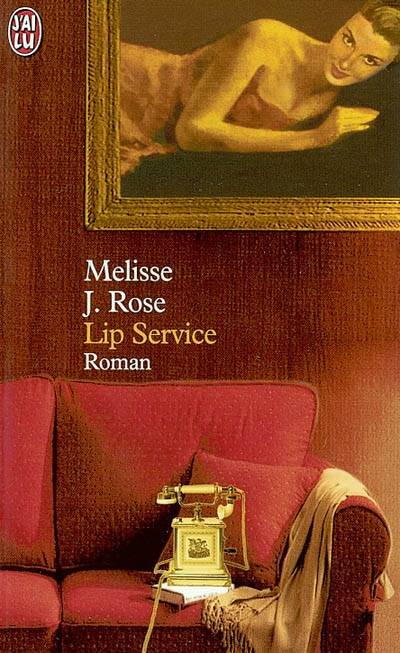 Lip Service | M.J. Rose, Philippe Rouard