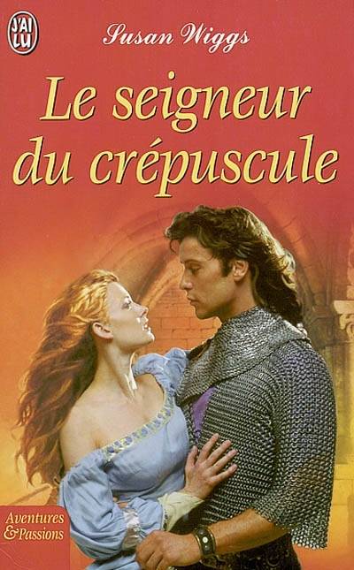 Le seigneur du crépuscule | Susan Wiggs, Anne Benjamin