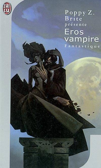 Eros vampire | Poppy Z. Brite, Jean-Daniel Breque